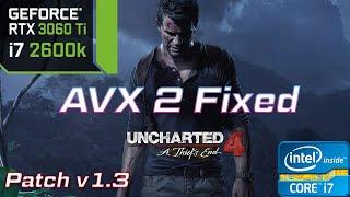 Uncharted 4 |  Patch v1.3 Unsupported CPU Fix | Ultra Settings | RTX 3060 Ti + i7-2600k | 4k