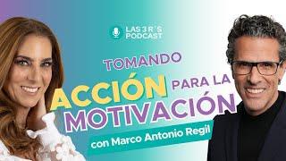 Tomando ACCIÓN para tener MOTIVACIÓN con Marco Antonio Regil y Nathaly Marcus en Las 3 R- Ep.#100