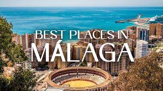 Top 10 Places To Visit In Malaga (Spain) - 2023 Travel Guide