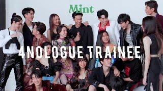 แนะนำศิลปินฝึกหัดจาก 4NOLOGUE TRAINEE | MINT NEW FACE