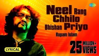 নীল রঙ ছিল ভীষণ প্রিয় | Neel Rang Chhilo Bhishan Priyo | lyrical | Rupam Islam | Bangla Gaan