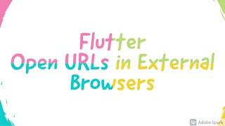 Flutter Open Apps, Launch Urls in browsers | launching URL in the mobile platform Android, iOS, Web