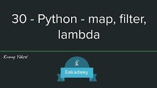 30 - Python - map, filter, lambda