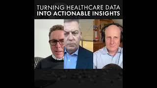 Turning Healthcare Data Into Actionable Insights