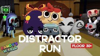 DISTRACTOR RUN DANDY'S WORLD (FLOOR 30+)