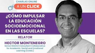 Webinar "¿Cómo impulsar la educación socioemocional en las escuelas?