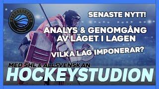 Hockeystudion Program 3. Senaste Nytt och analyser, läget i lagen och veckans wow!