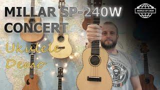 Millar SP-240W Concert Ukulele Demo
