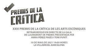 Gala dels XXIII Premis de la Crítica d'Arts Escèniques