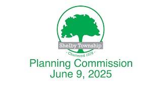 Shelby Township Planning Commission - June 9, 2025