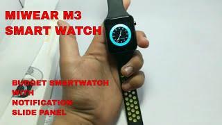 MI WEAR M3 SMART WATCH | UNBOXING | QUICK REVIEW| NOTIFICATION SIDE PANEL |