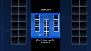 Geometry Dash: QUE TROLL!!! #geometrydash #gaming #shorts