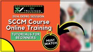 SCCM 2016 Online Training Videos | Training For Beginners | SV Trainings | Demo Session