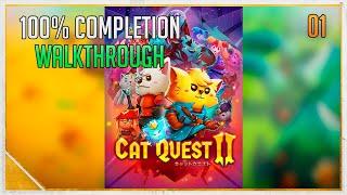 Cat Quest 2 100% Completion Walkthrough - 01 [PC/Steam] (Read the description for Timestamps)