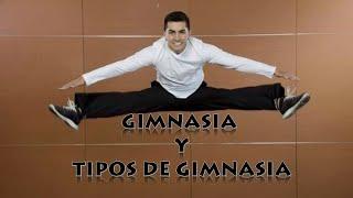GIMNASIA Y TIPOS DE GIMNASIA