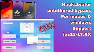 Hackt1vator untethered iCloud bypass for macOS and windows | free ecid registration | ios12-17.XX