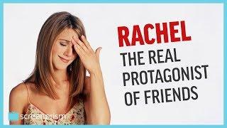 Rachel Green, the Real Protagonist of Friends