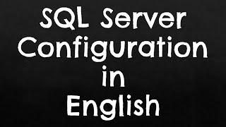 SCCM SQL Server Configuration & Installation in English.