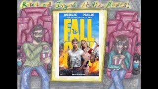 Fall Guy: At the Movies w/ Robert & Ingrid