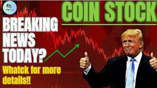 COIN STOCK- COINBASE GLOBAL INC STOCK TODAYS BREAKING NEWS | COIN STOCK