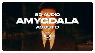 Agust D - AMYGDALA [8D AUDIO] USE HEADPHONES