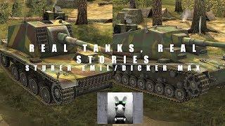 Real Tanks, Real Stories: Dicker Max & Sturer Emil