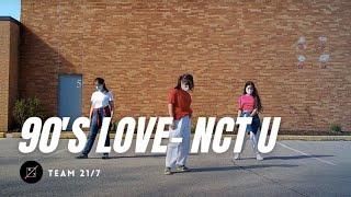 21/7 Dance Cover - 90's Love by NCT U