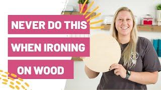 What You Should Absolutely Never Do When You Iron on Wood