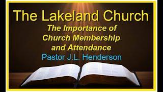 The Importance of Church Membership and Attendance