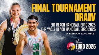 Draw | EHF Beach Handball EURO 2025 and EHF YAC17 Beach Handball EURO 2025