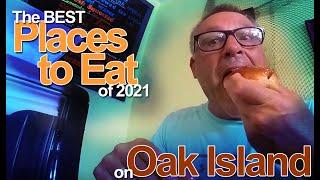 Great Places to Eat on Oak Island 2021