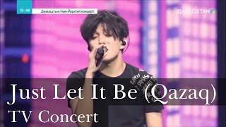 Dimash - Just Let It Be (Qazaq Version) ~ Arnau New York [TV Official Performance] ENGLISH SUB