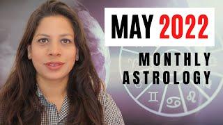 May 2022 Monthly Astrology Forecast  | ALL SIGNS 