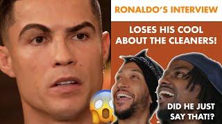 Cristiano Ronaldo loses it talking about the CLEANERS | Interview with Piers Morgan - UNCENSORED!
