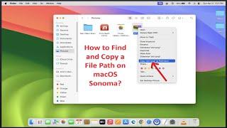 How to Find and Copy a File Path on macOS Sonoma?