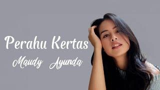 Maudy Ayunda - Perahu Kertas || Lirik Lagu