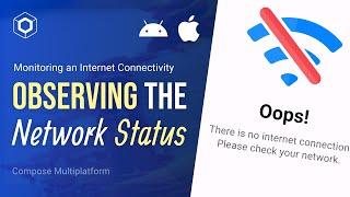 Observing an Internet Connection in a KMP App (easy peasy  squeezy)