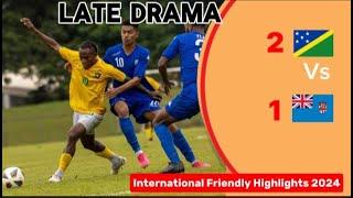 Intense Battle Late Comeback  Solomon islands  Vs Fiji  | International Friendly game 2024