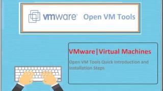 VMWare Virtual Machines | Open VM Tools Installation and Configuration