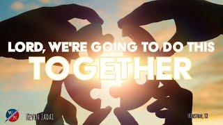 Lord, we're going to do this together | Kevin Zadai