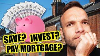 Should You Save, Invest or Pay off your Mortgage in 2024?