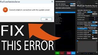 Fix RivaTuner "cannot establish connection with the update server'' Error