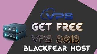 Working  VPS  September 2018 | Get Free VPS September 2018 from  BlackFear Host!!!