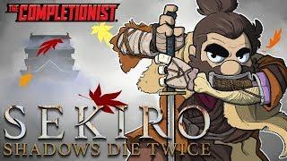 Sekiro Shadows Die Twice  | The Completionist (ft. @VaatiVidya)