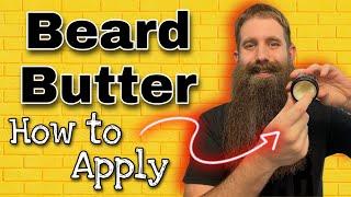 How to Apply Beard Butter - Demonstrated!