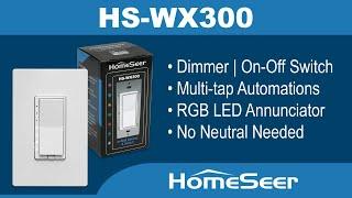 Introducing HS-WX300 | Z-Wave Dimmer & Switch | Includes RGB LEDs, Scene Control, No Neutral Needed