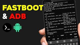 How to use ADB & FASTBOOT in Termux | No Root