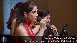 Leonard Cohen: Hallelujah | Marina Alba, vocals; Heifetz Holiday Band