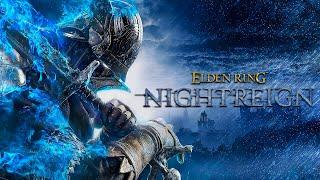 It's time for ELDEN RING NIGHTREIGN!