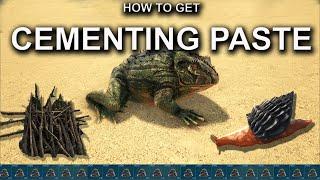 How to Get Cementing Paste Ark Survival Evolved